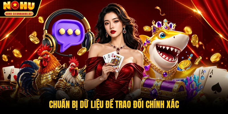 Chuẩn bị dữ liệu để trao đổi chính xác